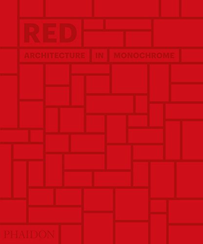 Red: Architecture in Monochrome