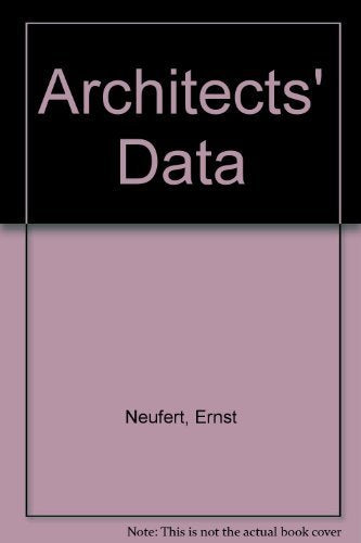 Architects' Data by Ernst Neufert (1981-03-01)