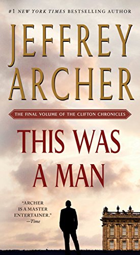 This Was a Man: The Final Volume of The Clifton Chronicles