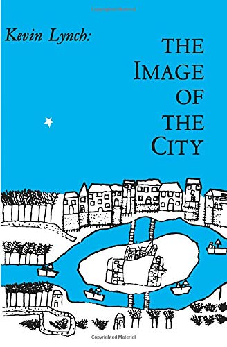The Image of the City (Harvard-MIT Joint Center for Urban Studies Series)