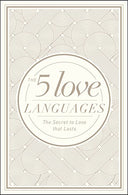 The 5 Love Languages Hardcover Special Edition: The Secret to Love That Lasts