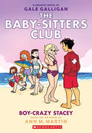 Boy-Crazy Stacey (The Baby-Sitters Club Graphic Novel #7): A Graphix Book (7) (The Baby-Sitters Club Graphic Novels)