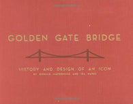 Golden Gate Bridge: History and Design of an Icon