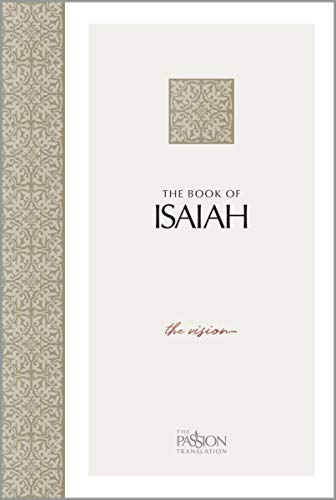 The Book of Isaiah: The Vision (The Passion Translation)