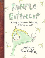 Rumple Buttercup: A Story of Bananas. Belonging. and Being Yourself