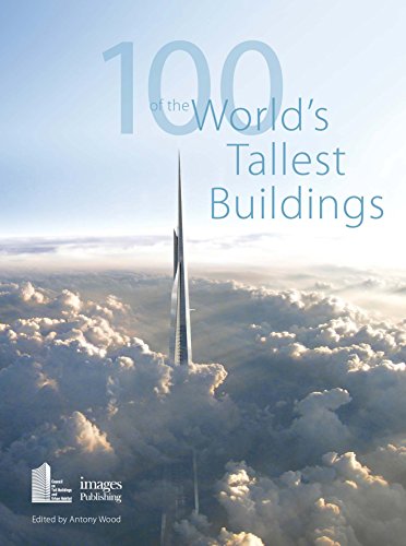 100 of the World's Tallest Buildings