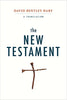 The New Testament: A Translation