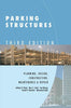 Parking Structures: Planning. Design. Construction. Maintenance and Repair