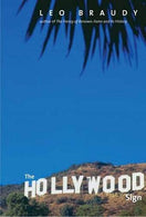 The Hollywood Sign: Fantasy and Reality of an American Icon (Icons of America)