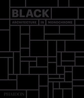 Black: Architecture in Monochrome