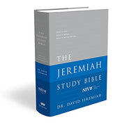 The Jeremiah Study Bible. NIV: Jacketed Hardcover: What It Says. What It Means. What It Means for You.