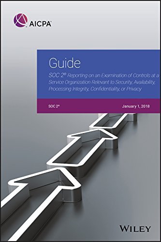 Guide: SOC 2 Reporting on an Examination of Controls at a Service Organization Relevant to Security. Availability. Processing Integrity. Confidentia