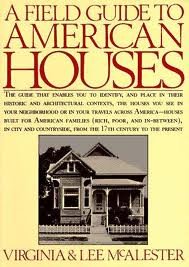 A Field Guide to American Houses 1st (first) edition