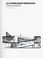 Le Corbusier Redrawn: The Houses