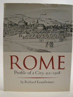 Rome: Profile of A City. 312-1308