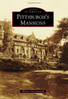 Pittsburgh's Mansions (Images of America)