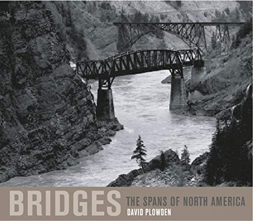 Bridges: The Spans of North America