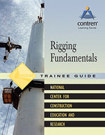 Rigging Fundamentals Trainee Guide. 1e. Paperback