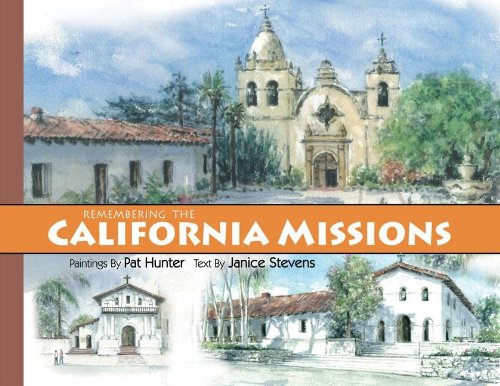 Remembering the California Missions