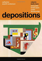 Depositions: Roberto Burle Marx and Public Landscapes under Dictatorship