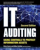 IT Auditing Using Controls to Protect Information Assets. 2nd Edition