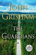 The Guardians: A Novel (Random House Large Print)