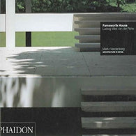 Farnsworth House (Architecture in Detail)