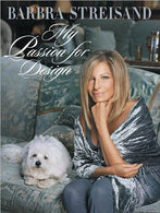 My Passion for Design A Private Tour By Streisand. Barbra Hardcover on November 16. 2010