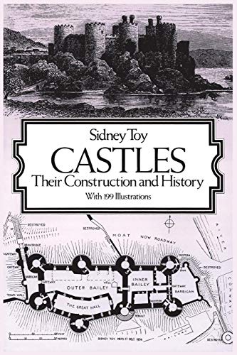 Castles: Their Construction and History (Dover Architecture)