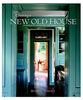 Creating a New Old House: Yesterday's Character for Today's Home (American Institute Architects)