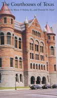The Courthouses of Texas: A Guide