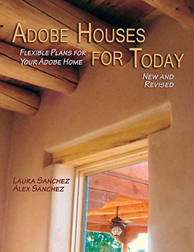Adobe Houses for Today: Flexible Plans for Your Adobe Home