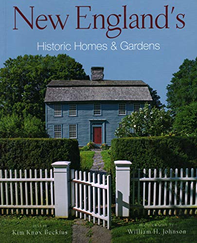 New England’s Historic Homes & Gardens