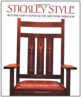 Stickley Style: Arts and Crafts Homes in the Craftsman Tradition