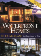 Waterfront Homes: 189 Home Plans for River. Lake or Sea