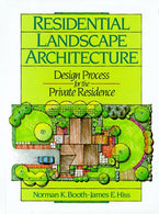 Residential Landscape Architecture: Design Process for the Private Residence