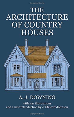 The Architecture of Country Houses (Dover Architecture)