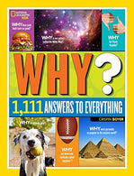 National Geographic Kids Why?: Over 1.111 Answers to Everything