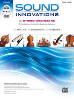 Sound Innovations for String Orchestra. Bk 1: A Revolutionary Method for Beginning Musicians (Violin). Book & Online Media