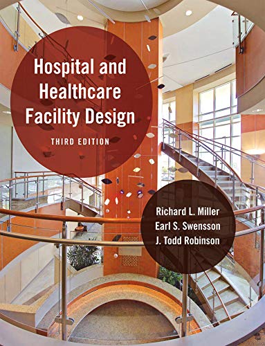 Hospital and Healthcare Facility Design (Third Edition)