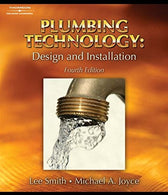 Plumbing Technology: Design and Installation