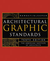 Architectural Graphic Standards. Tenth Edition