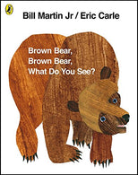 Brown Bear. Brown Bear. What Do You See?. by Bill Martin. JR.