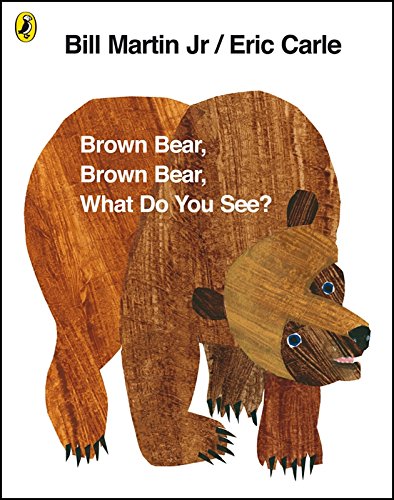 Brown Bear. Brown Bear. What Do You See?. by Bill Martin. JR.