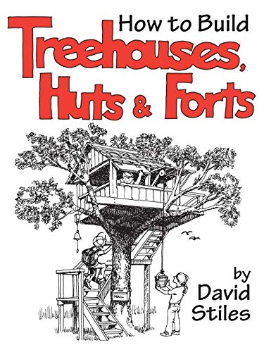 How to Build Treehouses. Huts and Forts