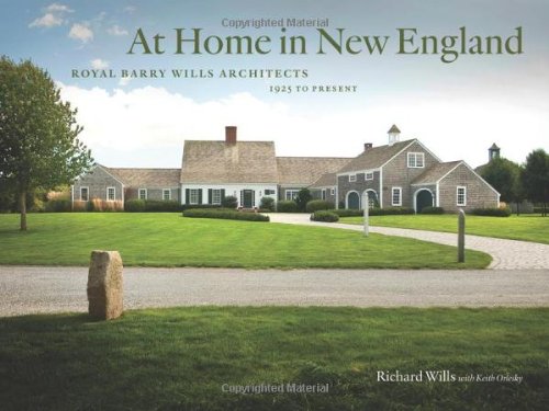 At Home in New England: Royal Barry Wills Architects 1925 to Present