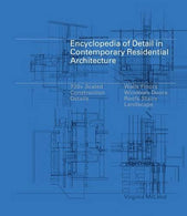 Encyclopedia of Detail in Contemporary Residential Architect