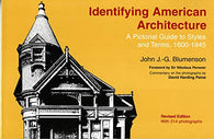 Identifying American Architecture: A Pictorial Guide to Styles and Terms. 1600-1945