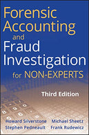 Forensic Accounting and Fraud Investigation for Non-Experts