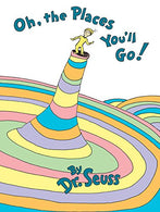 Oh. the Places You'll Go!&nbsp;&nbsp;